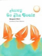Away Go the Boats (Modern Curriculum Press Beginning to Read Series)