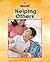 Helping Others (Read and Discover Social Studies)