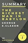 Summary: The Richest Man In Babylon by George S. Clason: More knowledge in less time