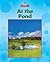 At the Pond (Read and Discover Social Studies)