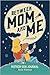 Between Mom and Me by Katie Clemons