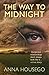 The Way To Midnight: Danger...