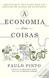 A Economia das Coisas by Paulo Pinto