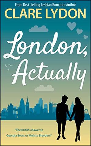 London, Actually (London Romance, #5)