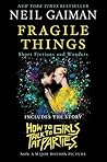Fragile Things: S...