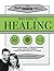 The Field Guide to Healing:...
