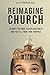 Reimagine Church: Clarify t...