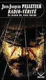 Book cover for Radio-Vérité: La Radio du vrai monde (French Edition)