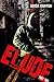 ELUDE: PART TWO
