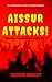 Aissur Attacks!