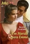 Um Marido para Emma by Alana Clayton