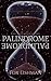 Palindrome: Book One of the...