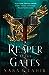 A Reaper at the Gates (An Ember in the Ashes, #3)