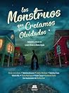 Los monstruos que...