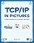 TCP/IP in Pictures: A Visua...