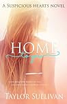 Home to You (Suspicious Hearts, #1) Book cover for Home to You (Suspicious Hearts, #1)