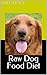 Raw Dog Food Diet
