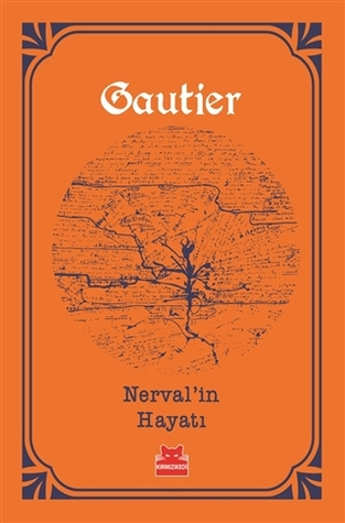 Nerval’in Hayatı (Paperback)