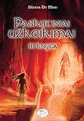 Paskutiniai užkeikimai. III knyga. Karaliaus sugrįžimas