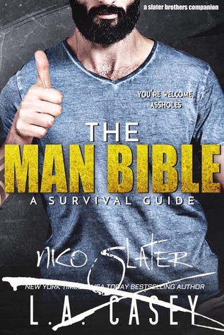 The Man Bible: A Survival Guide (Slater Brothers, #6.5)
