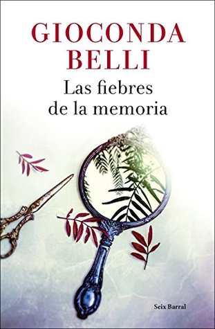 Las fiebres de la memoria (Kindle Edition)