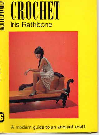 Crochet: A Modern Guide to an Ancient Craft (Hardcover)