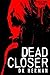Dead Closer