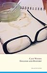 English and History by Cait Woods