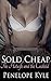 Sold Cheap: The Hotwife and...