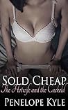 Sold Cheap: The Hotwife and the Cuckold