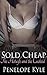 Sold Cheap: The Hotwife and the Cuckold