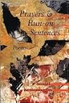 Prayers & Run-On Sentences by Stuart Kestenbaum