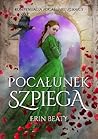 Pocałunek szpiega by Erin Beaty