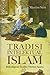 Tradisi Intelektual Islam : Rekonfigurasi Sumber Otoritas Agama
