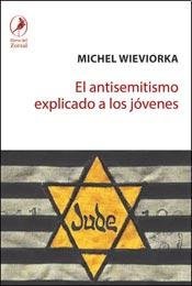 El Antisemitismo Explicado A Los Jovenes (Paperback)