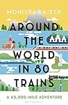 Book cover for Around the World in 80 Trains: A 45,000-Mile Adventure