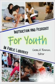 Instruction and Pedagogy for Youth in Public Libraries