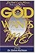 God Wants Me! by DeChard I.H.M. Freeman