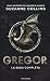 Gregor. La saga completa (Underland Chronicles, #1-5)