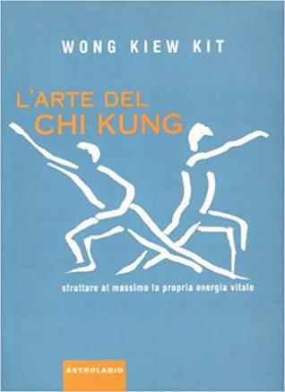 L'arte del Chi Kung: sfruttare al massimo la propria energia vitale