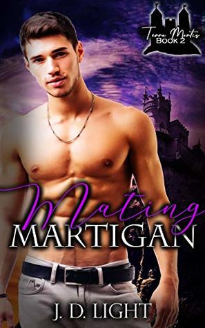 Mating Martigan (Terra Mortis #3)
