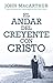 El andar del creyente con Cristo (Acerca de Esta Series)