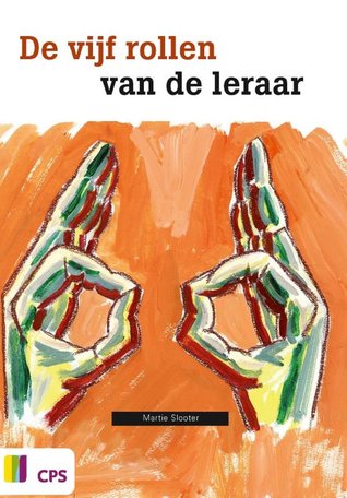 De vijf rollen van de leraar (Paperback)