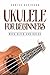 Ukulele For Beginners: Rock...
