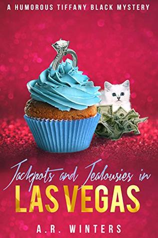Jackpots and Jealousies in Las Vegas (Tiffany Black Mysteries, #14)