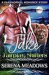 Jake (Fairplay Shifters, #2) Jake (Fairplay Shifters, #2)