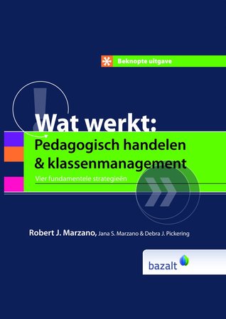 Wat werkt: Pedagogisch handelen & klassenmanagement