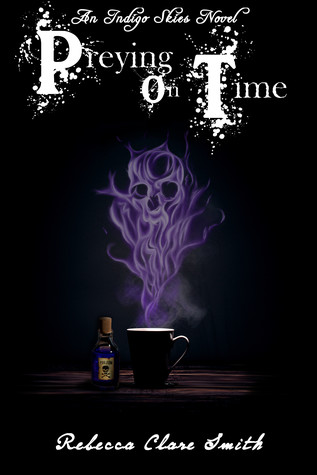 Preying On Time (Indigo Skies, #1)
