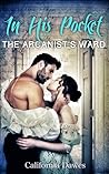 In His Pocket: The Arcanist's Ward (Mystic Sins of the Regency #1)