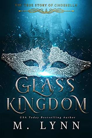 Glass Kingdom (Fantasy and Fairytales, #4)